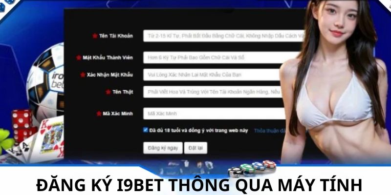 Người chơi tạo tài khoản nhanh chóng qua 4 bước trên bằng máy tính